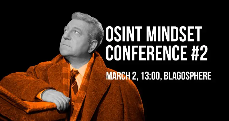 [**OSINT mindset conference #2**](https://telegra.ph/file/5028137a2b1ac1082c8ca.png) is coming soon! That means we are ready to introduce our speakers: ***?***