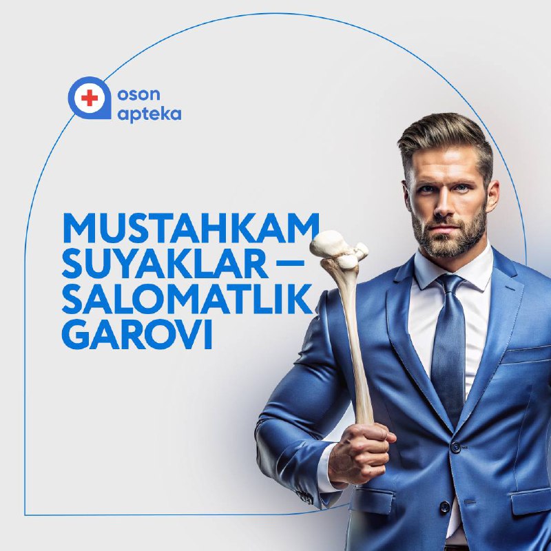 "Mustahkam suyaklar - uzoq yillarga salomatlik …