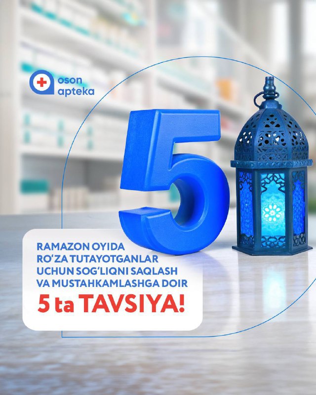 Ramazon oyida ro‘za tutuvchilarga salomatlikni saqlash …