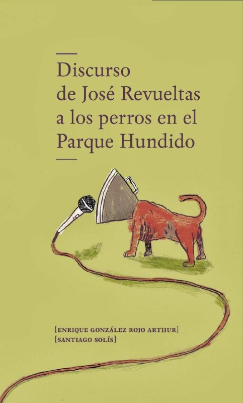 Discurso de José Revueltas a los …