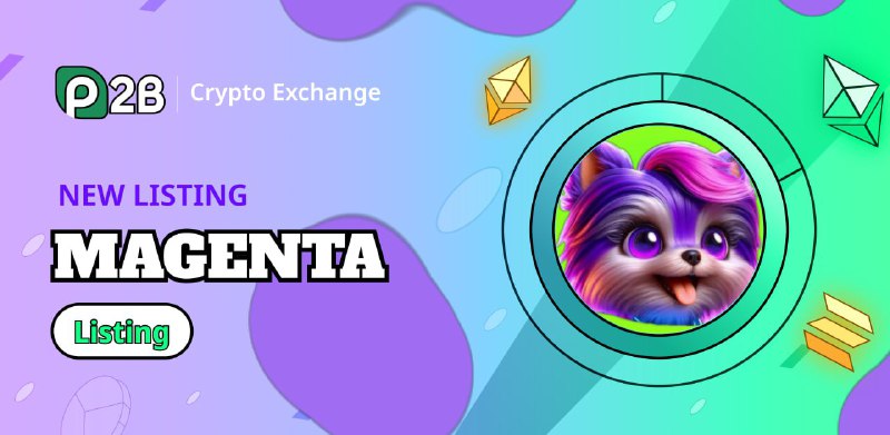 Magenta is listed on P2B!