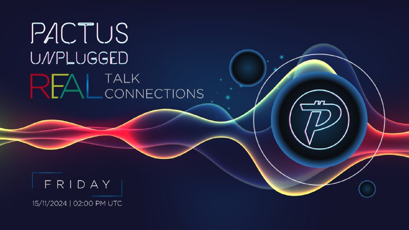 **Get Ready for Pactus Unplugged – …