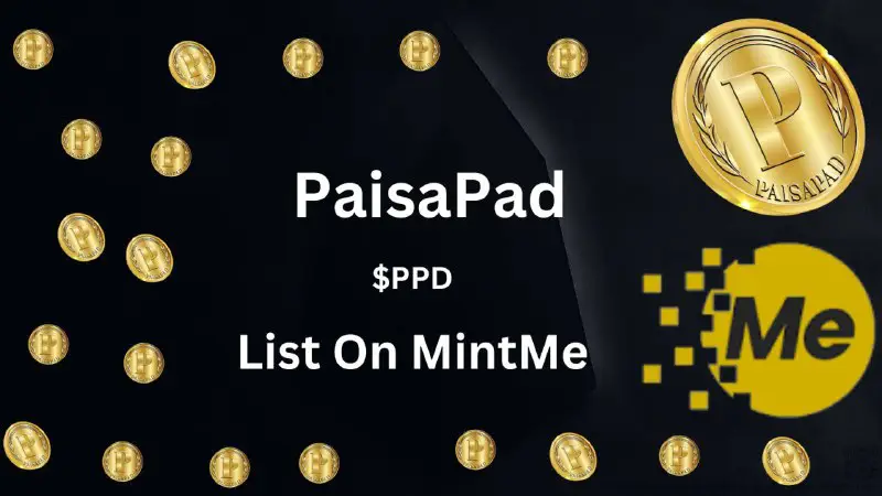 ***📢***PaisaPad TOKEN ($PPD) will be listed …