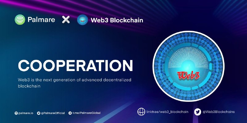 ***🚀*** Palmare Cooperation with [@Web3Blockchains](https://t.me/Web3Blockchains)