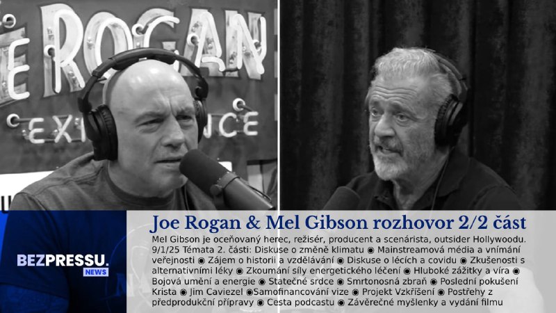 ***🎥******😎******🎤*** Joe Rogan &amp; Mel Gibson …