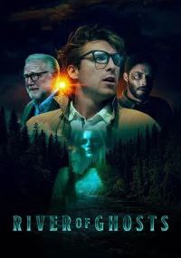 فیلم River Of Ghosts