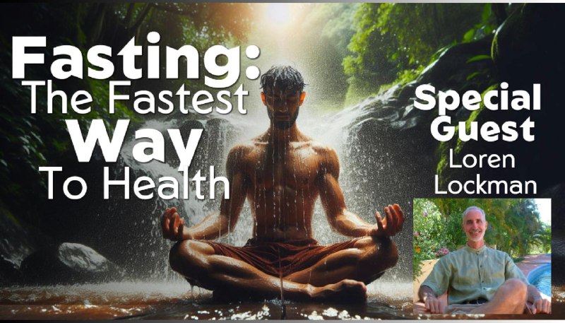 Fasting... The Fastest Way to Health …