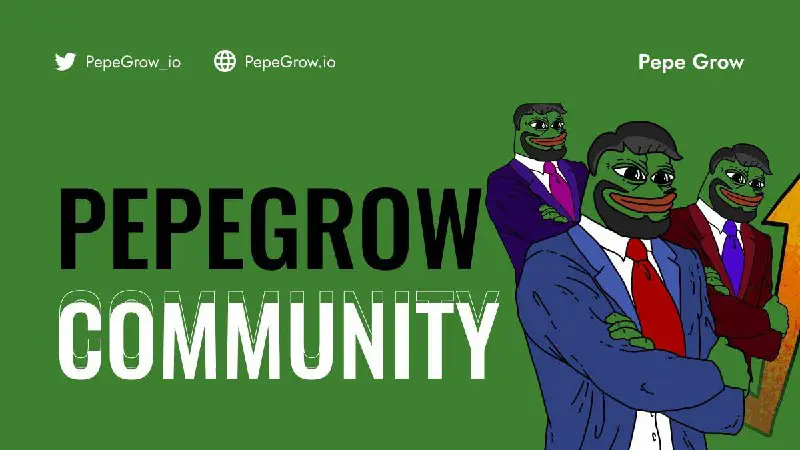 ***👋*** **Welcome to the PEPE GROW …