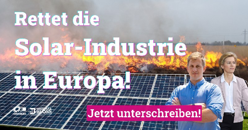 **Die Solarindustrie in Europa steht vor dem Abgrund!**