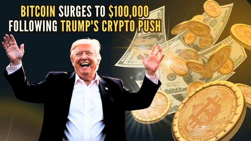 Bitcoin surges to $100,000 following Donald …