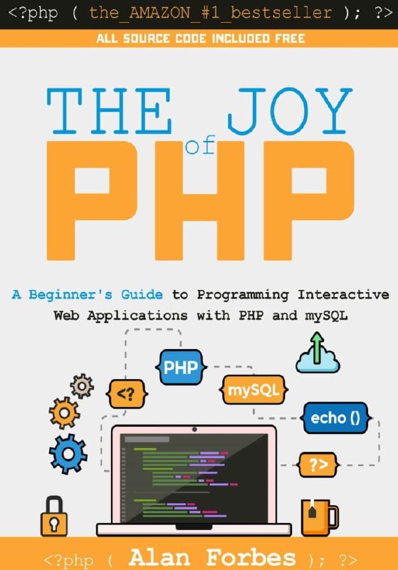 **The Joy of PHP