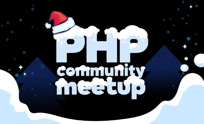 **PHP Community meetup — 23 декабря …