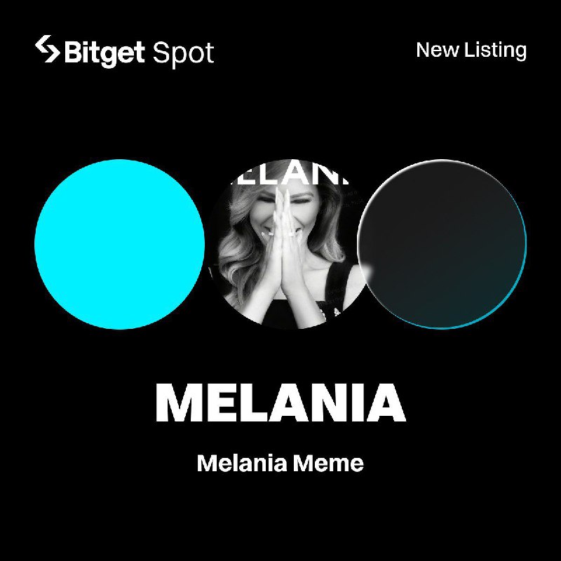 Bitget officially MELANIA coin List አድርጎታል …