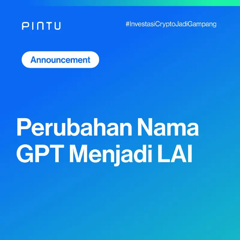 **Announcement: Perubahan Nama GPT menjadi LAI**