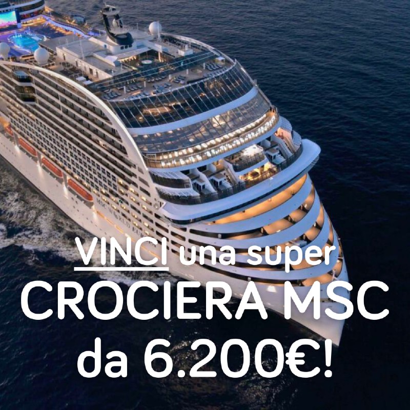 ***🚢*** **VINCI una super CROCIERA da …