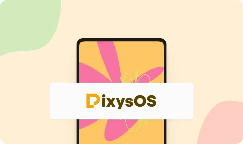 ***🔅*** **New PixysOS update for** **Xiaomi …