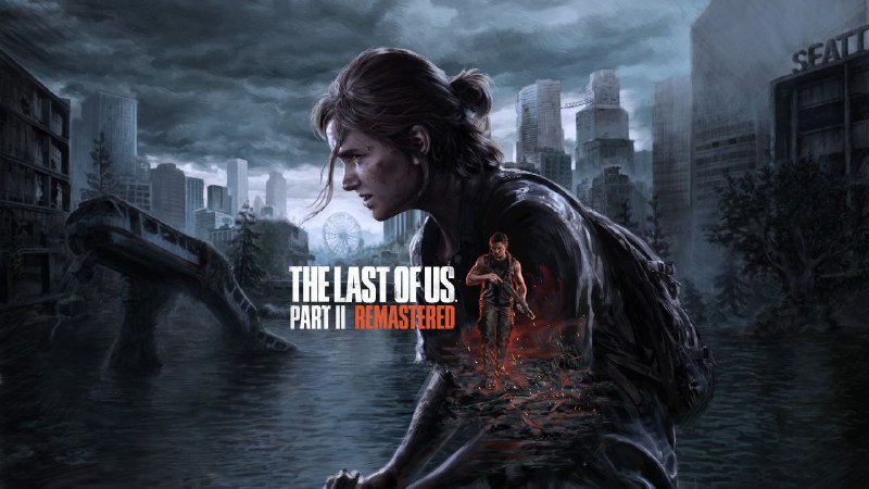 **The Last Of Us II: Remastered …