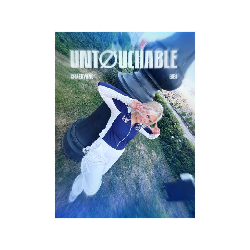 [ITZY] - UNTOUCHABLE***🦋***