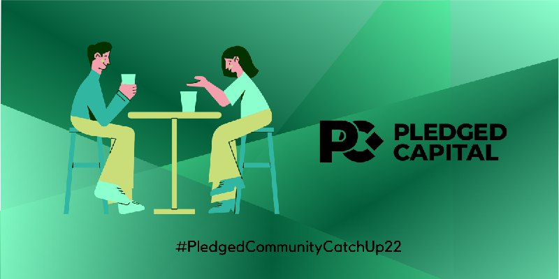 The recap of the Pledged Community …