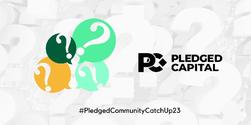 The recap of the Pledged Community …