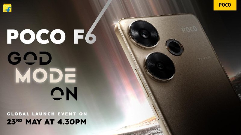 POCO F6 GLOBAL DEBUT | 23rd May 4:30 PM IST