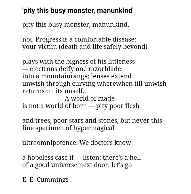 'pity this busy monster, manunkind' by …