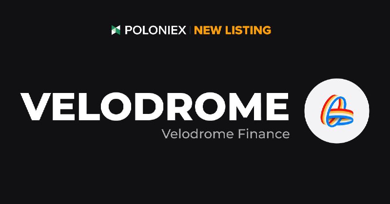 ***🚀*** Poloniex New Listing $VELODROME