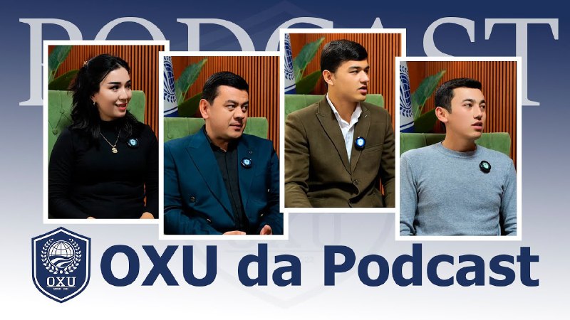 ***🎙*** **OXU'DA PODCAST: YANGI SONI**