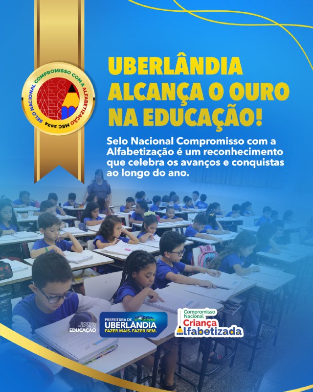 ***🏆*** Uberlândia recebe selo ouro do …