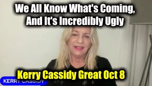 Kerry Cassidy Great Oct 8 – …