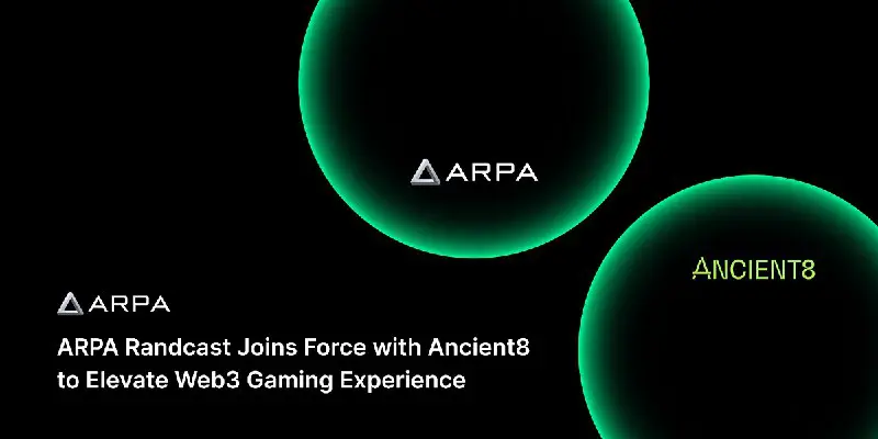**ARPA Network** [объявляет](https://arpa.medium.com/arpa-randcast-joins-force-with-ancient8-to-elevate-web3-gaming-experience-898802a55b0b) о сотрудничестве с **Ancient8** в области **блокчейн-игр**