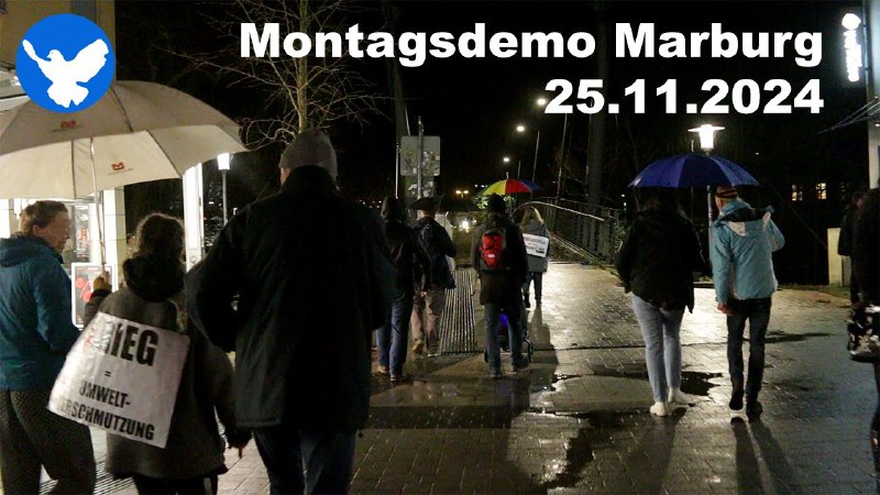 **Montagsdemo Marburg - 25.11.2024**