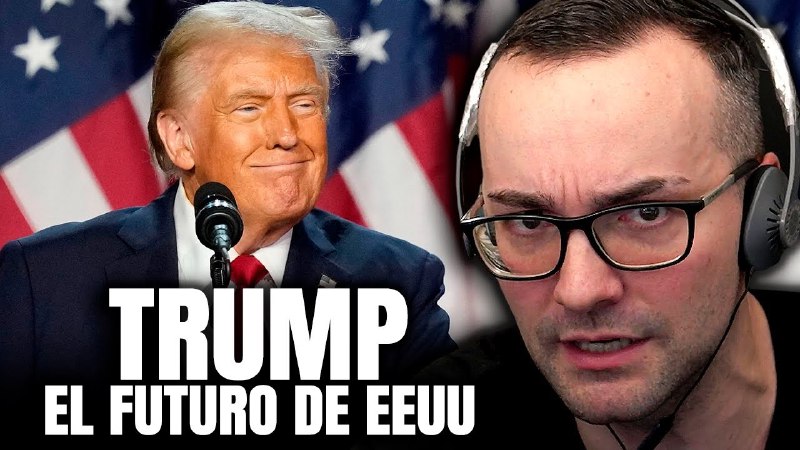 TRUMP y EL FUTURO de EEUU …