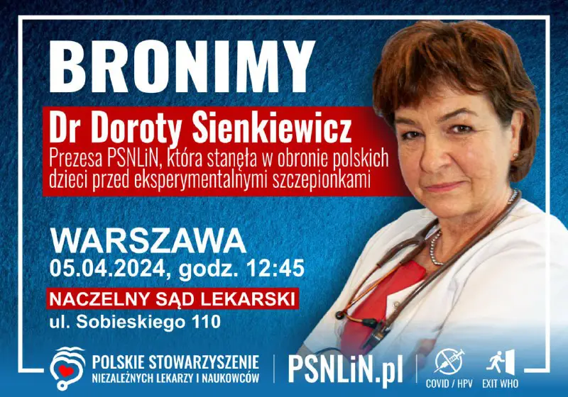 ***🟥***Bronimy dr Doroty Sienkiewicz prezesa PSNLiN
