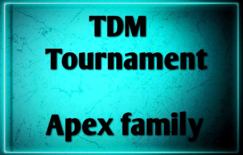 ***🏳️***Tournament Apex family***🏳️***