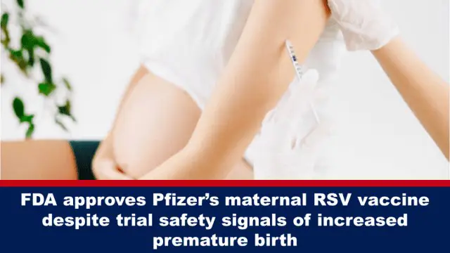 FDA approves Pfizer’s maternal RSV vaccine despite trial safety signals of increased premature birth
