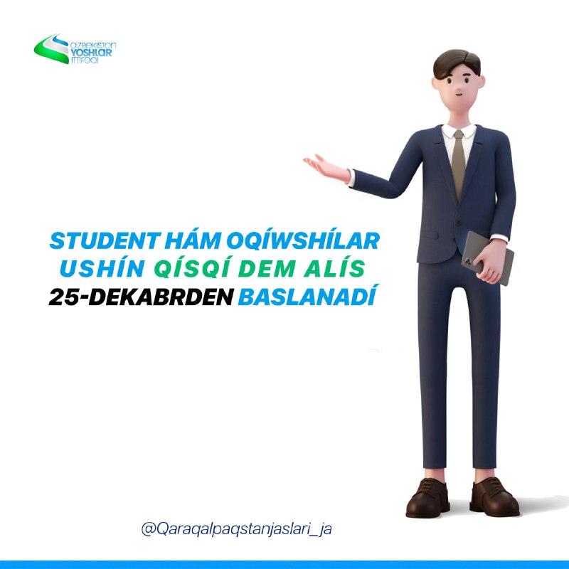 **Student hám oqıwshılar ushın qısqı dem …