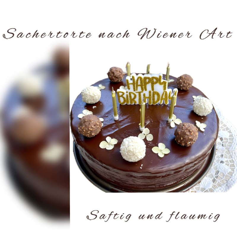 Die Sachertorte hat in Wien Tradition!***😉***