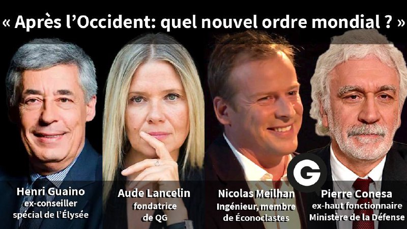 ***🔴***EXCLUSIF: "Après l'Occident : quel nouvel …