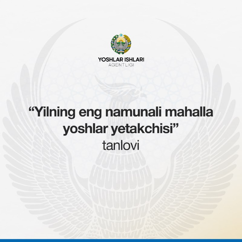 **“Yilning eng namunali mahalla yoshlar yetakchisi” …