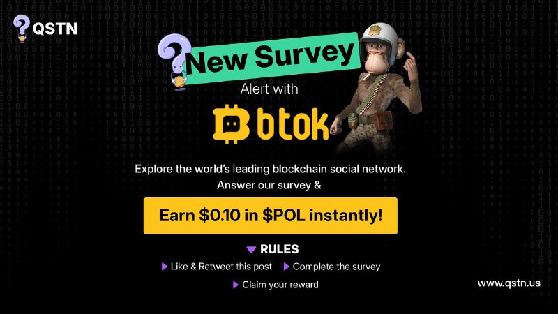 ***🌍*** New [@Btok\_official](https://t.me/Btok_official) Survey! ***🌐***