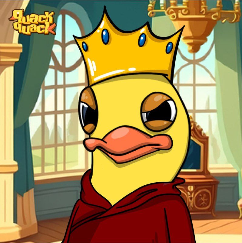 King of the Quack Quack Kingdom …