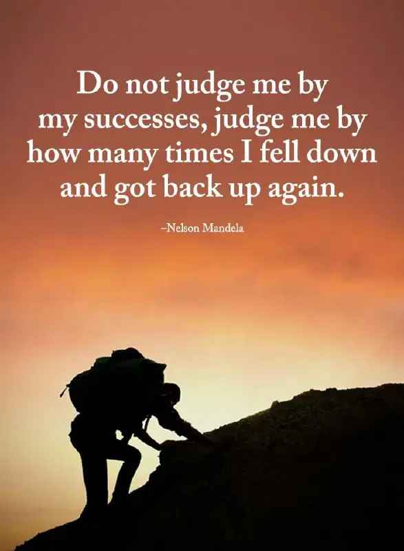 **“Do not judge me by my …