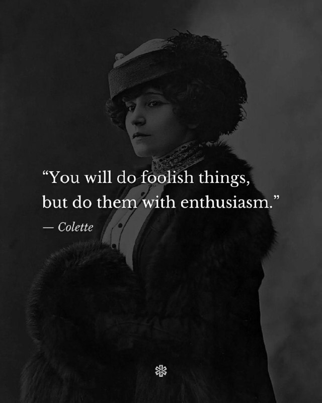 "You'll do foolish things, but do …