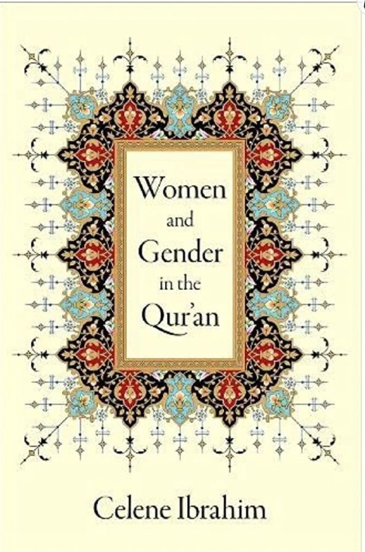 Women and Gender in the Qu'ran