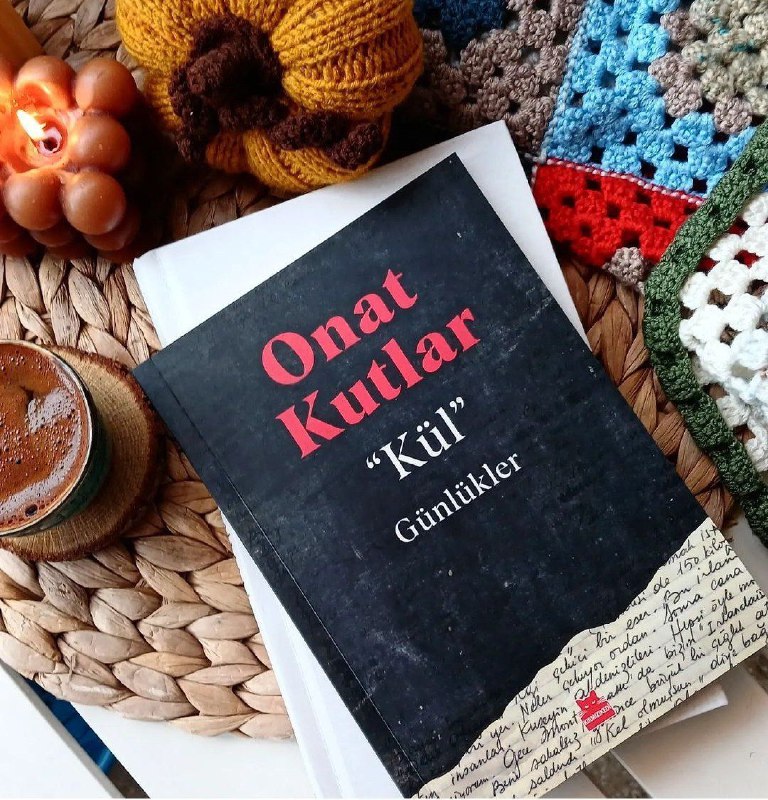 "Kül" Onat Kutlar (günlükler)