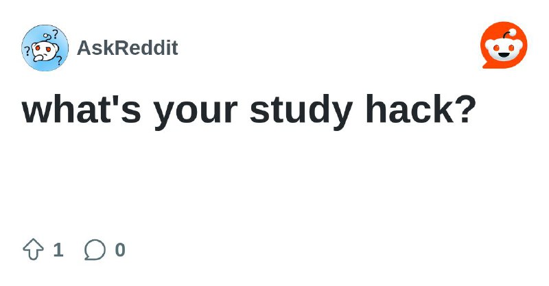 what's your study hack?