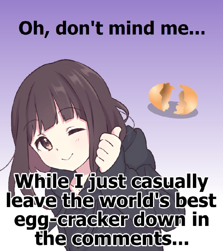 egg***🥚******🔨***irl