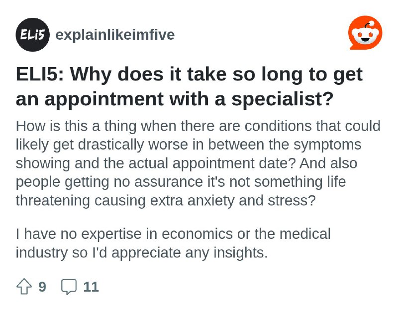 ELI5: Why does it take so long to get an appointment with a specialist?