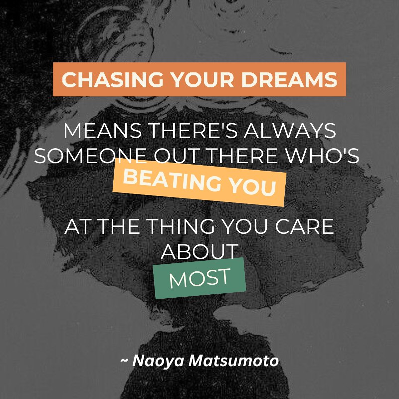 Chasing your dreams..... —Naoya Matsumoto [1200x1200]